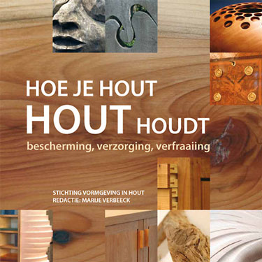 omslag afbeelding publicatie: Hoe je Hout Hout Houdt